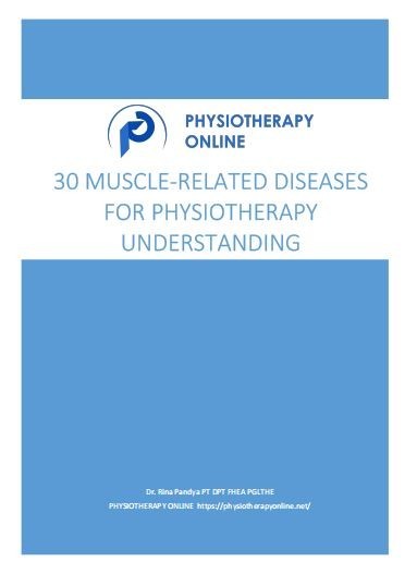 30 Muscle-Related Diseases for Physiotherapy Understanding – Free PDF Download