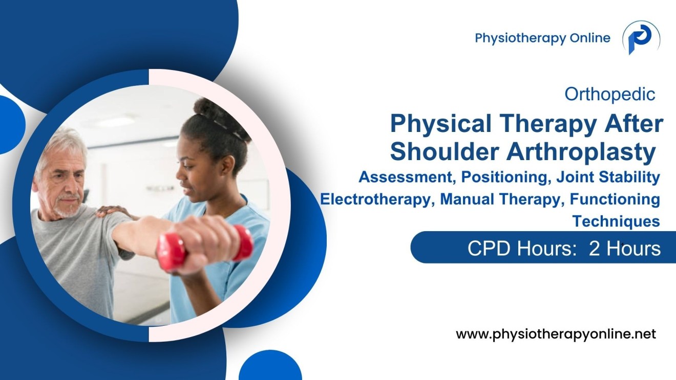 Total Shoulder Arthroplasty Rehabilitation Protocol