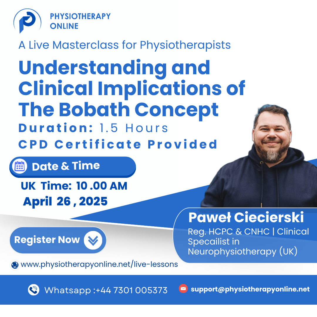 Understanding and Clinical Implications of Bobath Theory