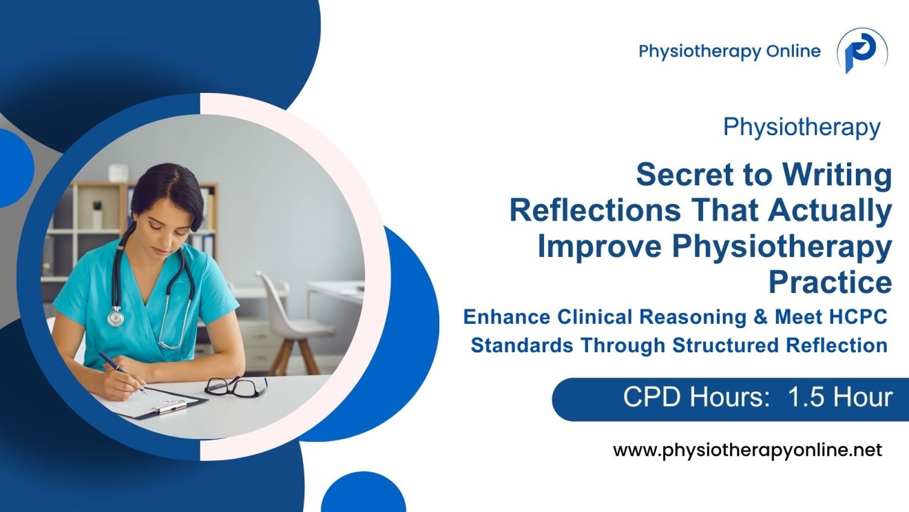 Reflective Writing for Physiotherapists: From Reaction to Insight