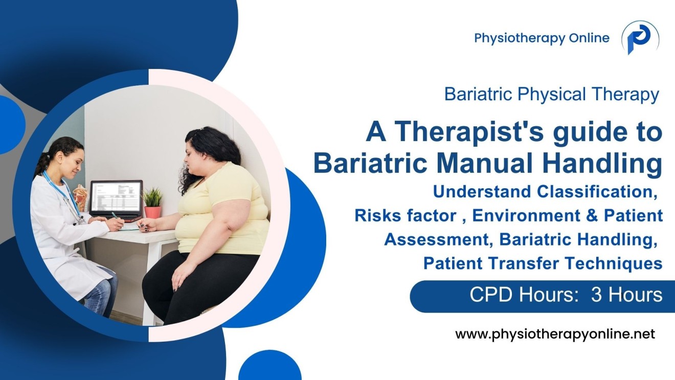 A Therapist's guide to Bariatric Manual Handling
