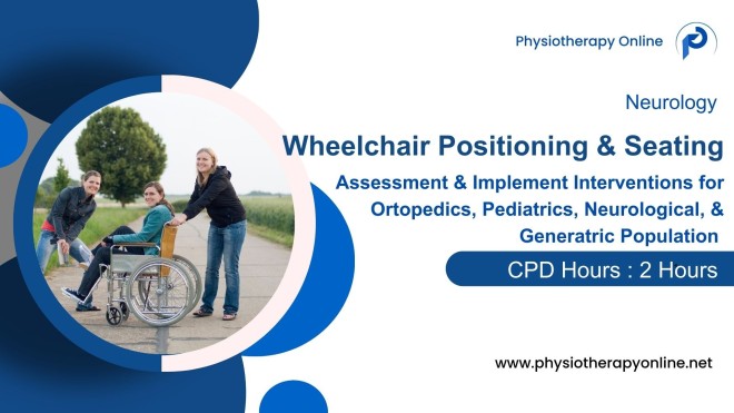 Wheelchair Assessment and Seating