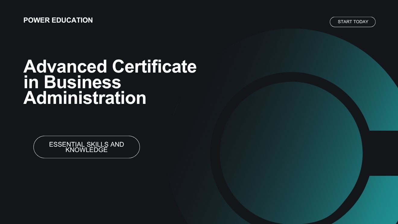 Advanced Certificate in Business Administration