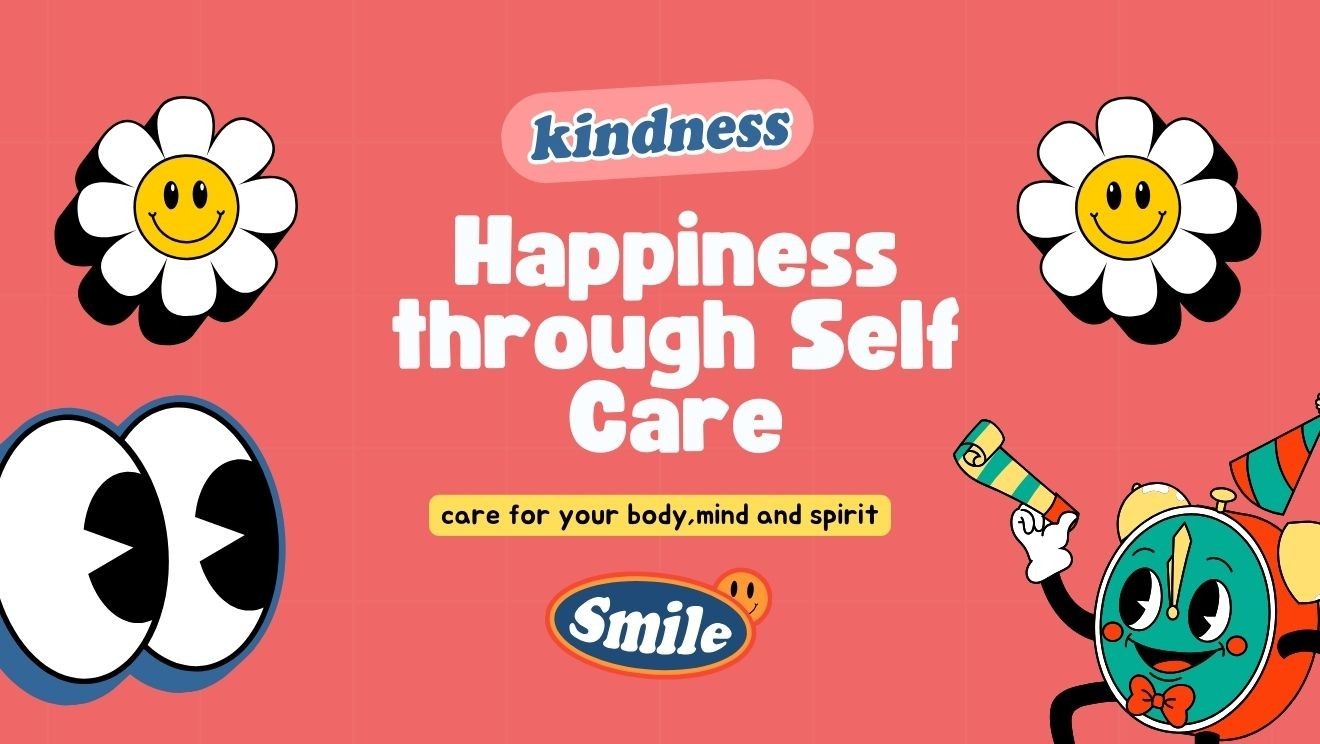 Happiness through Self Care