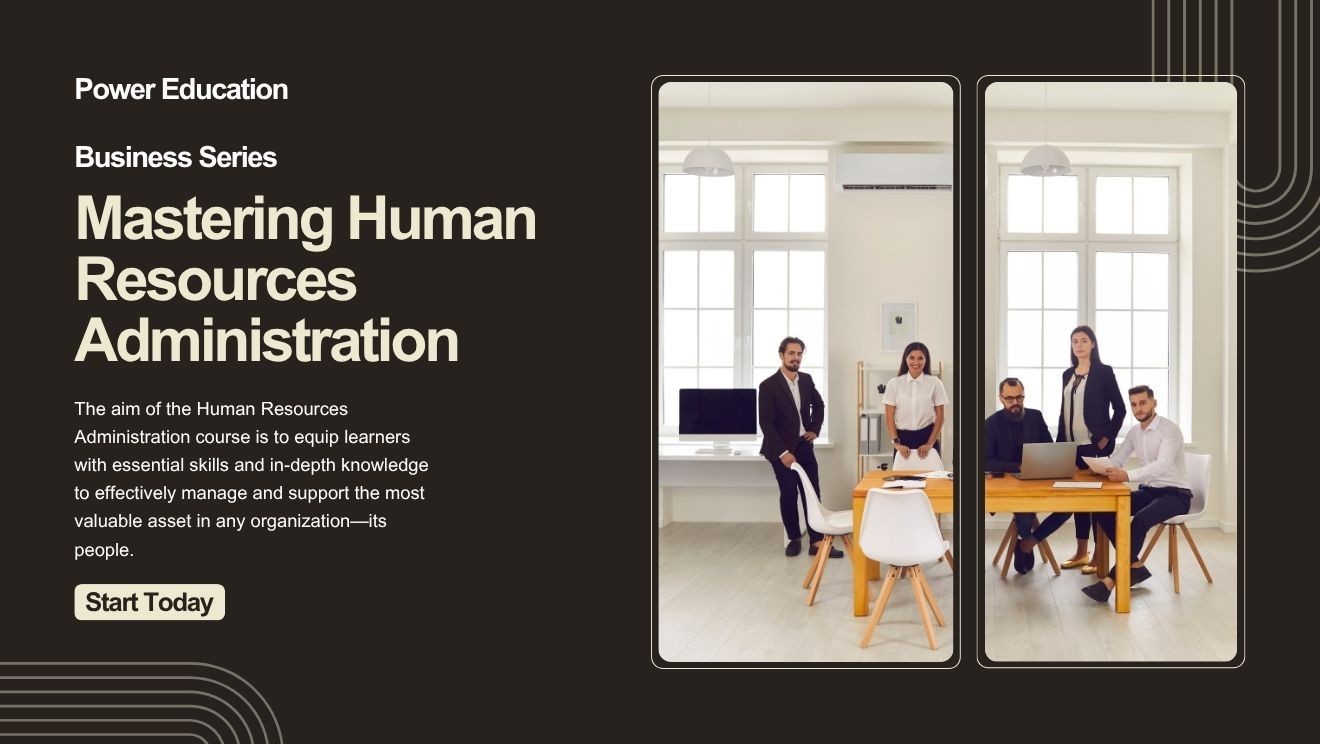 Mastering Human Resources Administration