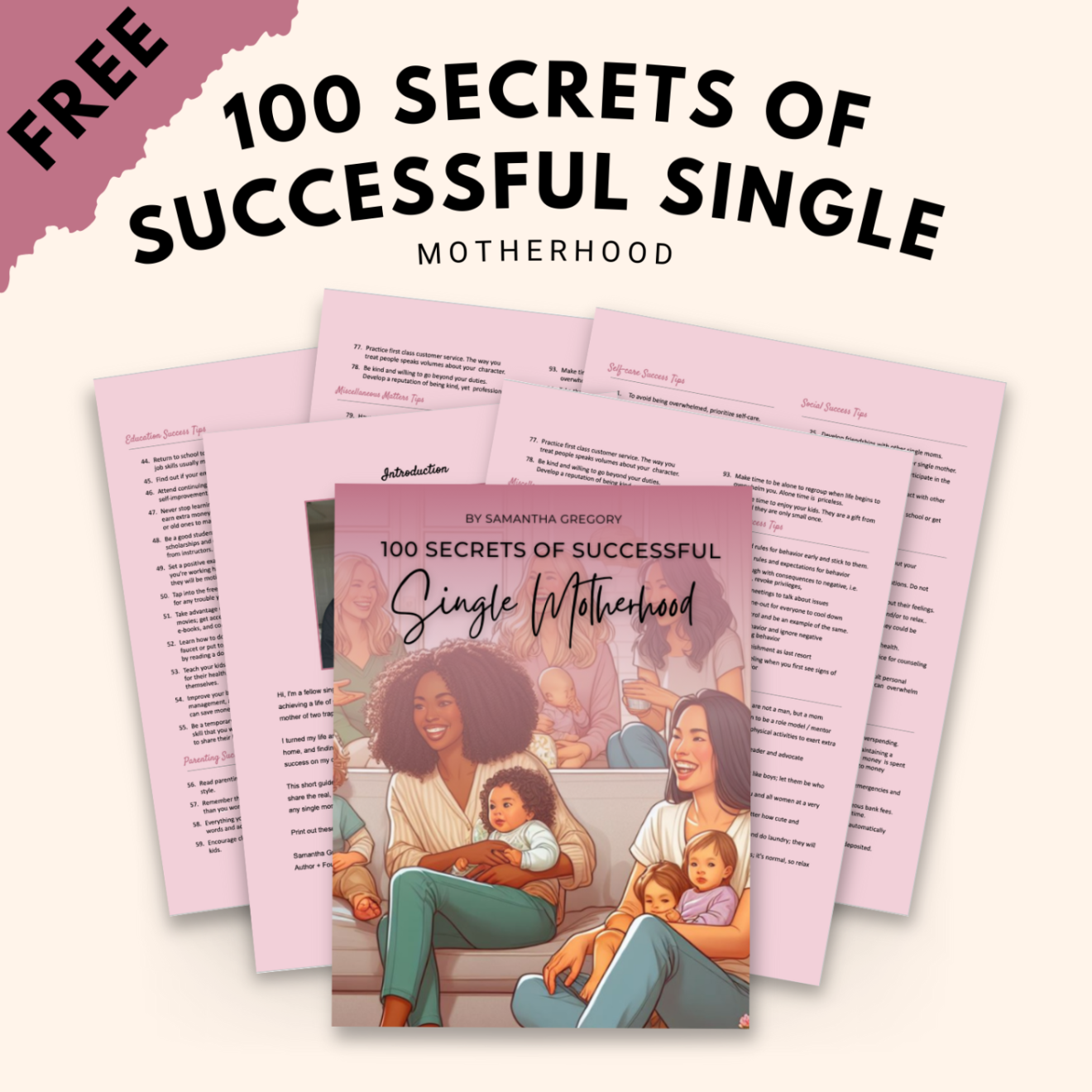 FREE - 100 Secrets of Successful Single Motherhood
