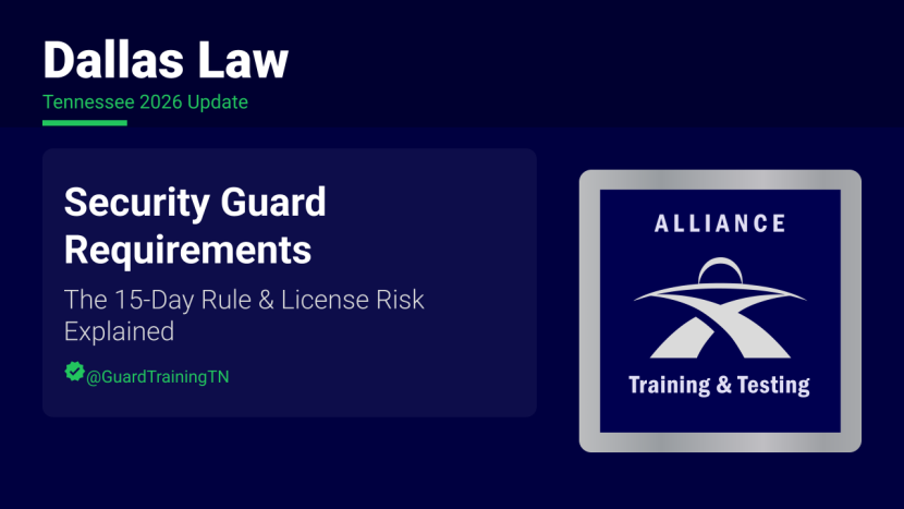 Dallas Law Tennessee 2026: Compliance Guide for Security Guards and Venue Operators