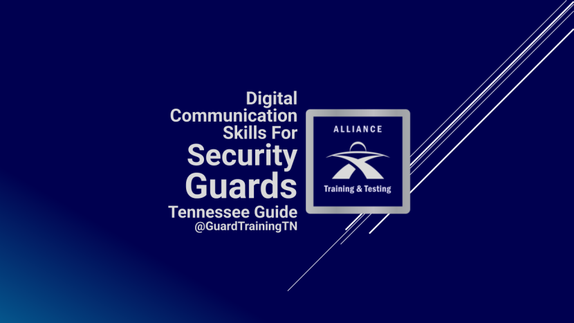 Digital Communication Skills for Security Guards: Tennessee Guide