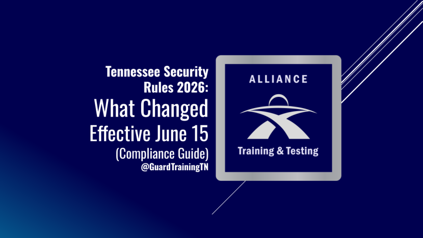Tennessee Private Protective Services Rules Updated: What Changed Effective June 15, 2026 (And What You Need to Do Now)