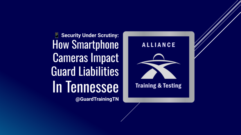 📱 Security Under Scrutiny How Smartphone Cameras Impact Guard Liabilities In TN