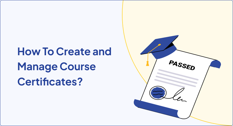 How to Design Course Completion Certificates and Offer Automatically