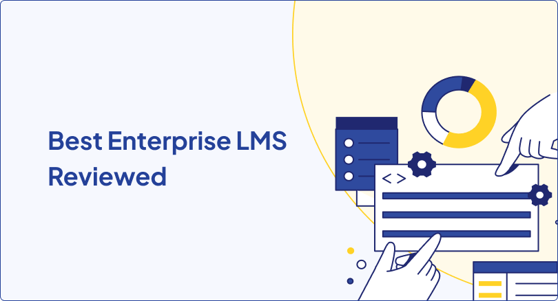 7 Best Enterprise Learning Management Systems Reviewed