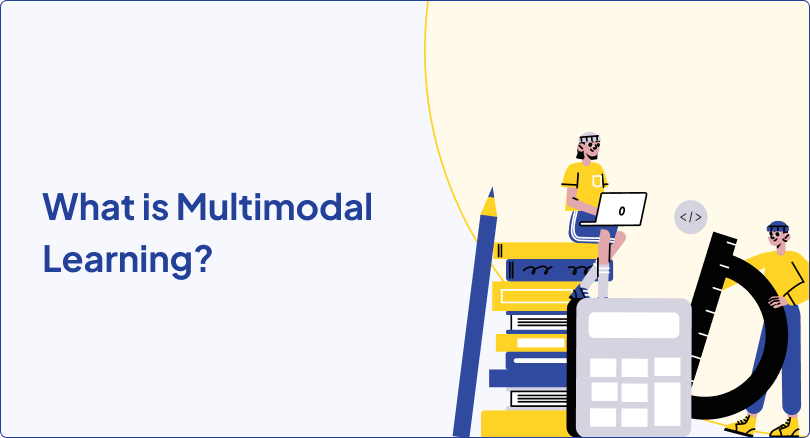 Multimodal Learning | How it Makes Your Course Engaging