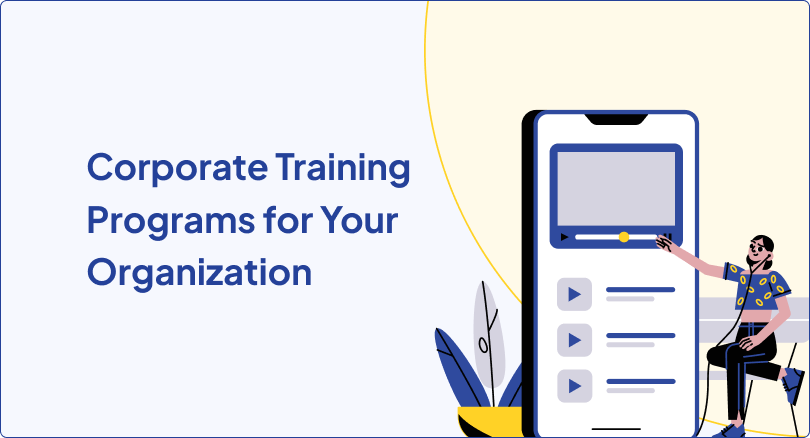 10 Essential Corporate Training Programs for Your Organization