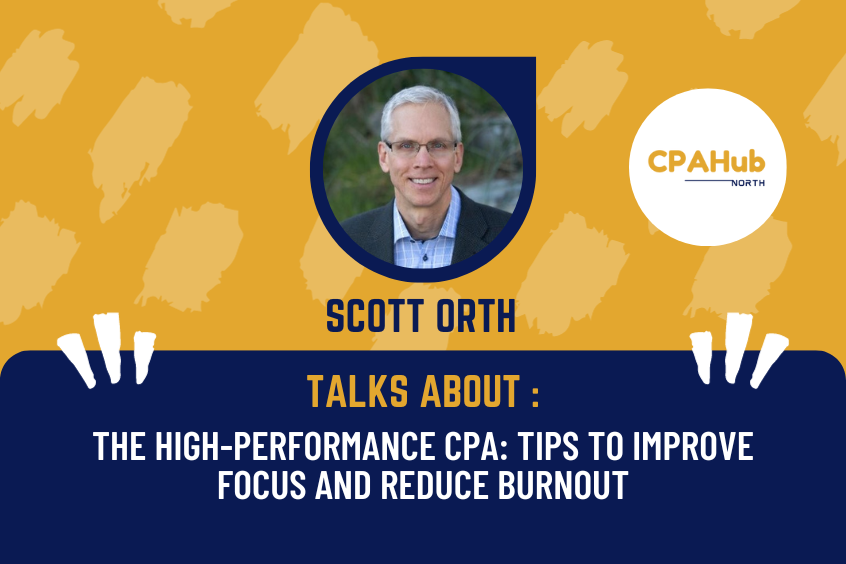 The High-Performance CPA: Tips to Improve Focus and Reduce Burnout